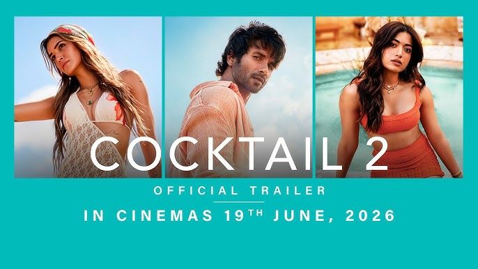 Cocktail 2 Trailer Out 